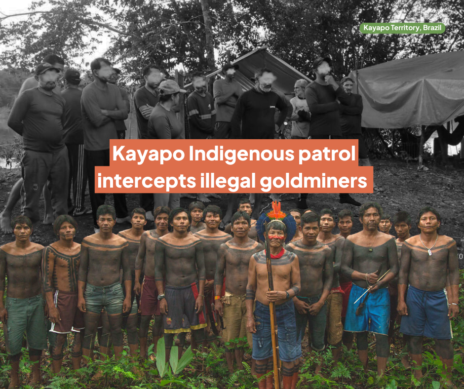 Kayapo patrol intercepts illegal goldminers entering Bau Territory